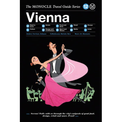 Monocle Travel Guide To Vienna