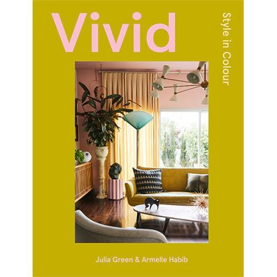 Vivid : Style in Colour - Happy Valley Julia Green, Armelle Habib Book