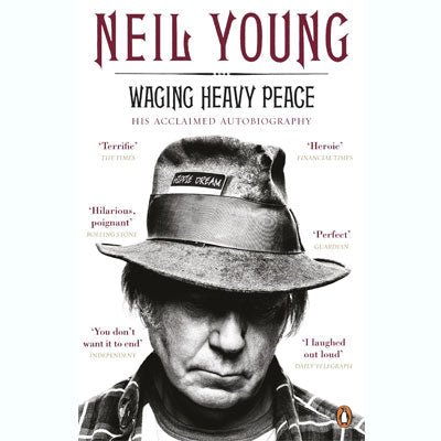 Waging Heavy Peace - Happy Valley Neil Young Book