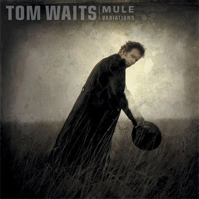 Waits, Tom - Mule Variations (Vinyl) - Happy Valley Tom Waits Vinyl