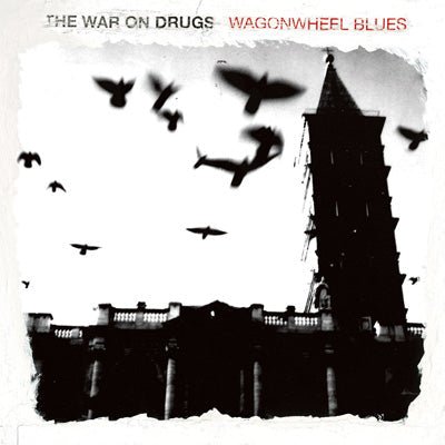 War On Drugs - Wagonwheel Blues (Vinyl) - Happy Valley War On Drugs Vinyl