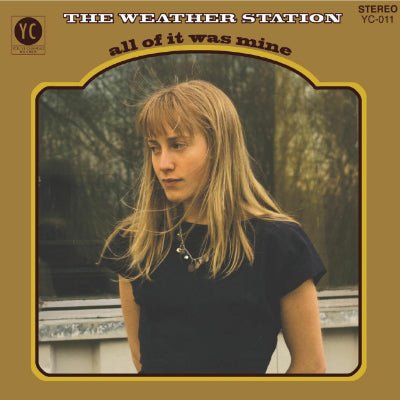 Weather Station, The - All Of It Was Mine LP (Limited Bone Coloured Vinyl) - Happy Valley The Weather Station Vinyl