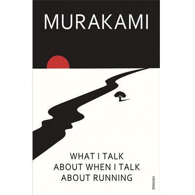 What I Talk About When I Talk About Running - Happy Valley Haruki Murakami Book