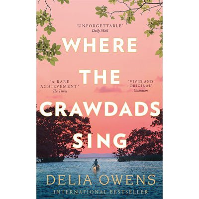 Where the Crawdads Sing - Happy Valley Delia Owens Book