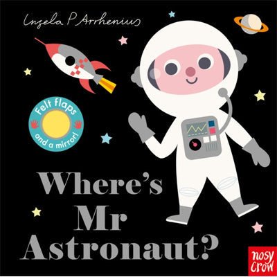 Where's Mr Astronaut? - Happy Valley Ingela P. Arrhenius Book