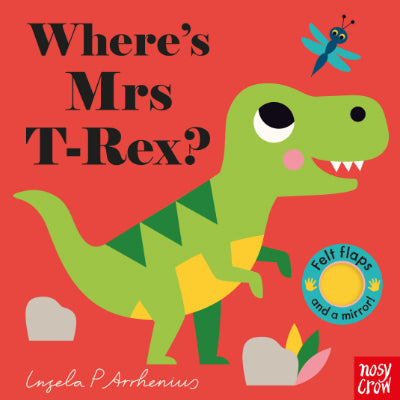 Where's Mrs T-Rex? - Ingela Arrhenius