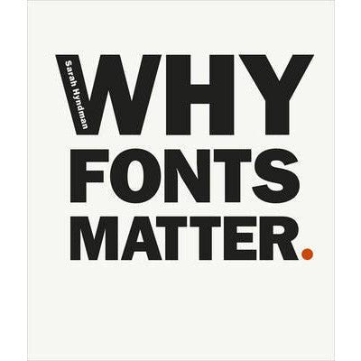 Why Fonts Matter - Happy Valley Sarah Hyndman Book