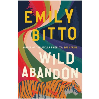 Wild Abandon - Happy Valley Emily Bitto Book