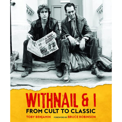 Withnail and Us - Toby Benjamin (Hardback Edition)
