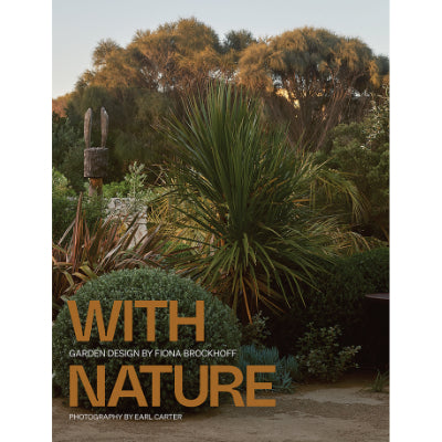 With Nature : The Landscapes of Fiona Brockhoff - Fiona Brockhoff