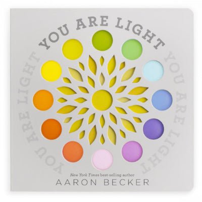 You Are Light - Happy Valley Aaron Becker Book
