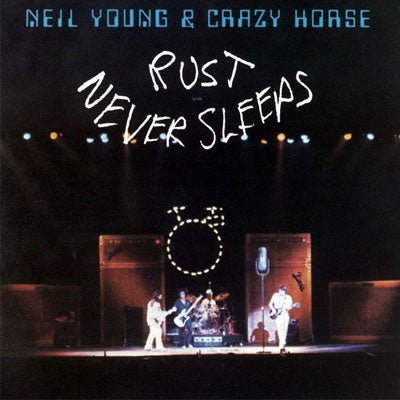 Young &amp; Crazy Horse, Neil - Rust Never Sleeps (Vinyl) - Happy Valley