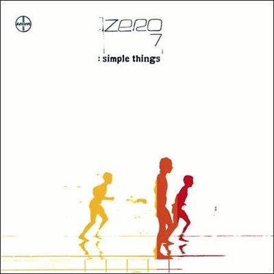 Zero 7 - Simple Things (Vinyl Reissue) - Happy Valley Zero 7 Vinyl