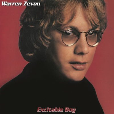 Zevon, Warren - Excitable Boy (Vinyl Reissue) - Happy Valley Warren Zevon Vinyl